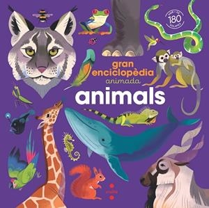 GRAN ENCICLOPÈDIA ANIMADA. ANIMALS | 9788466158305 | KECIR-LEPETIT, EMMANUELLE | Llibreria La Gralla | Llibreria online de Granollers