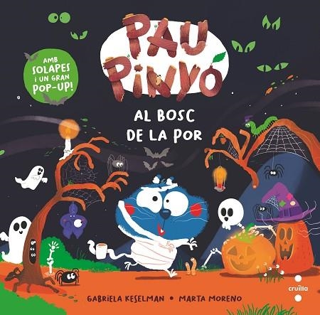PAU PINYÓ: AL BOSC DE LA POR | 9788466159180 | KESELMAN, GABRIELA | Llibreria La Gralla | Llibreria online de Granollers