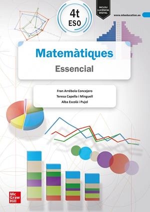 MATEMÀTIQUES 4T ESO. ESSENCIAL | 9788448646059 | ARRÉBOLA, F./ CAPELLA, T./ ESCOLÀ, A. | Llibreria La Gralla | Librería online de Granollers
