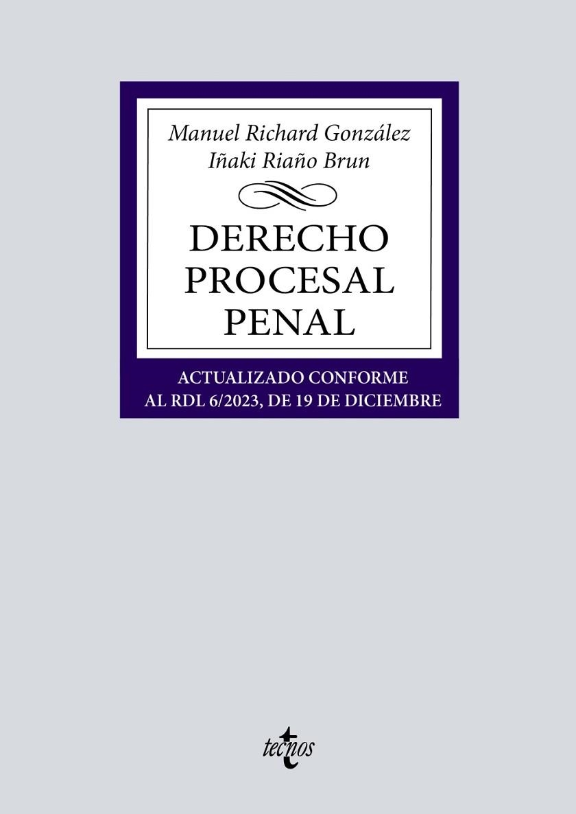 DERECHO PROCESAL PENAL | 9788430989829 | RICHARD GONZÁLEZ, MANUEL / RIAÑO BRUN, IÑAKI | Llibreria La Gralla | Librería online de Granollers
