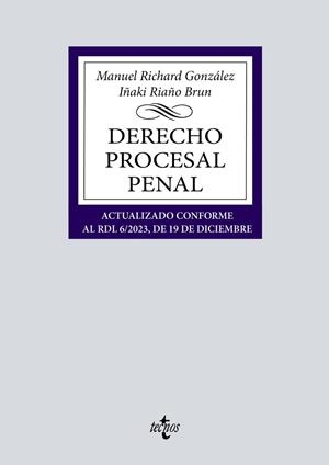 DERECHO PROCESAL PENAL | 9788430989829 | RICHARD GONZÁLEZ, MANUEL / RIAÑO BRUN, IÑAKI | Llibreria La Gralla | Llibreria online de Granollers