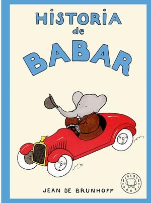HISTORIA DE BABAR | 9788410323940 | DE BRUNHOFF, JEAN | Llibreria La Gralla | Librería online de Granollers