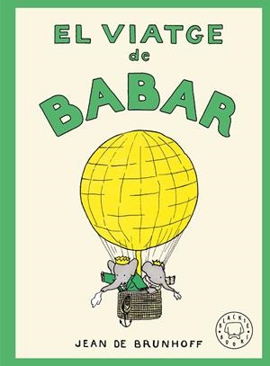VIATGE DE BABAR, EL | 9788410323971 | DE BRUNHOFF, JEAN | Llibreria La Gralla | Librería online de Granollers