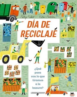 DÍA DE RECICLAJE | 9791399037029 | FABER, POLLY | Llibreria La Gralla | Librería online de Granollers