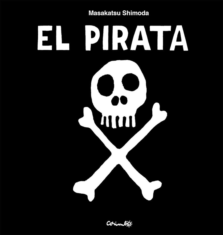 PIRATA, EL | 9788484706946 | SHIMODA, MASAKATSU | Llibreria La Gralla | Llibreria online de Granollers