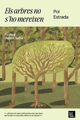 ARBRES NO S'HO MEREIXEN, ELS | 9788412908695 | ESTRADA, POL | Llibreria La Gralla | Librería online de Granollers