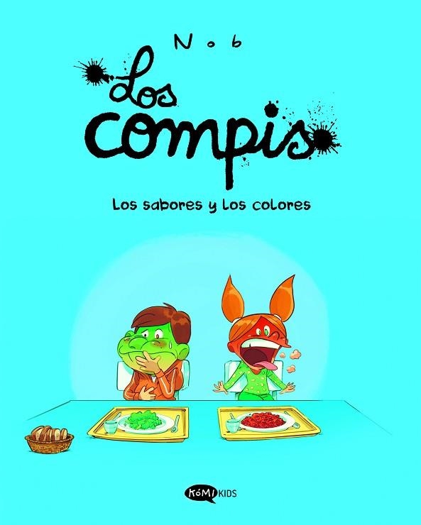 SABORES Y LOS COLORES, LOS  LOS COMPIS 2. LOS | 9791387744021 | NOB | Llibreria La Gralla | Llibreria online de Granollers