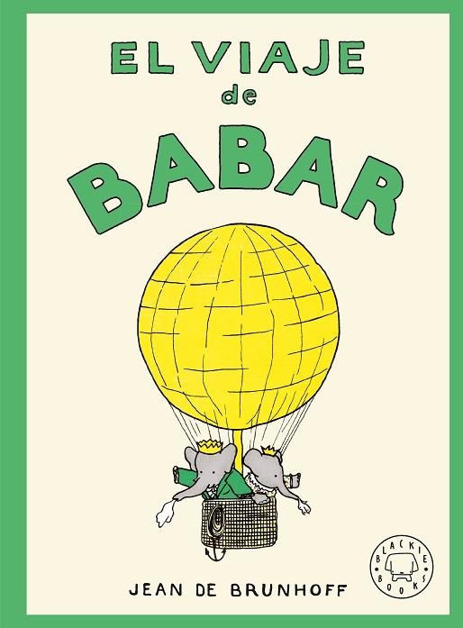 VIAJE DE BABAR, EL | 9788410323964 | DE BRUNHOFF, JEAN | Llibreria La Gralla | Llibreria online de Granollers