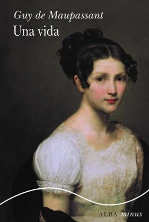 VIDA, UNA | 9788411782098 | MAUPASSANT, GUY DE | Llibreria La Gralla | Librería online de Granollers