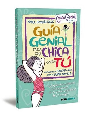 GUÍA GENIAL PARA UNA CHICA COMO TÚ (RTK) | 9791387848002 | RODRÍGUEZ, NORA | Llibreria La Gralla | Librería online de Granollers