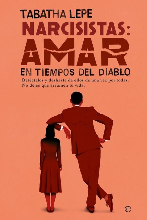 NARCISISTAS: AMAR EN TIEMPOS DEL DIABLO | 9788410941649 | LEPE, TABATHA | Llibreria La Gralla | Llibreria online de Granollers
