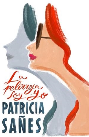 PELIRROJA SOY YO, LA | 9791387761141 | SAÑES, PATRICIA | Llibreria La Gralla | Llibreria online de Granollers