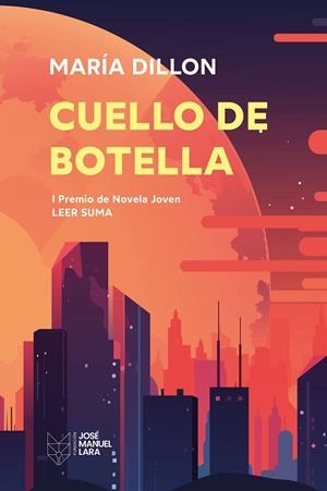 CUELLO DE BOTELLA | 9788419132673 | DILLON, MARÍA | Llibreria La Gralla | Llibreria online de Granollers