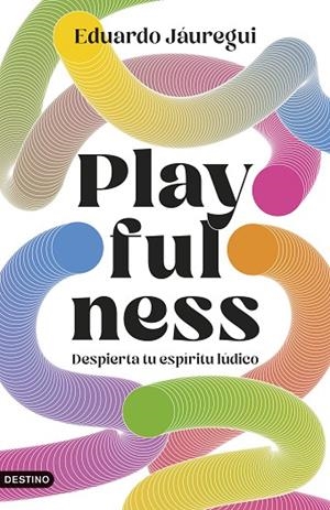 PLAYFULNESS | 9788423368471 | JÁUREGUI NARVÁEZ, EDUARDO | Llibreria La Gralla | Llibreria online de Granollers