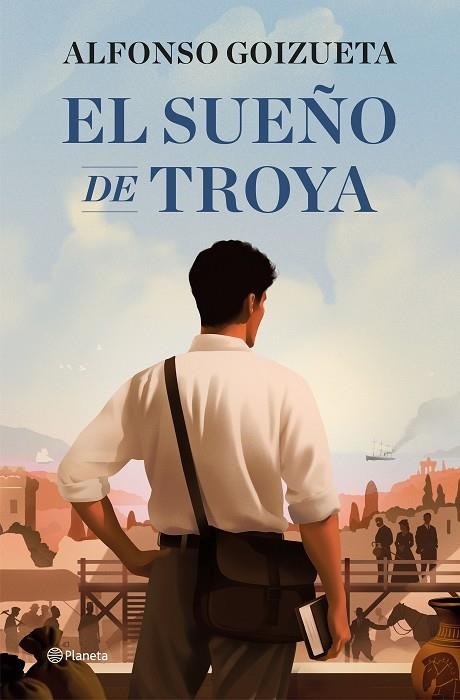 SUEÑO DE TROYA, EL | 9788408308867 | GOIZUETA, ALFONSO | Llibreria La Gralla | Llibreria online de Granollers