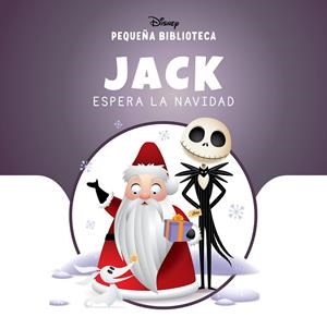 JACK ESPERA LA NAVIDAD PEQUEÑA BIBLIOTECA DISNEY. | 9791387526672 | VVAA | Llibreria La Gralla | Librería online de Granollers