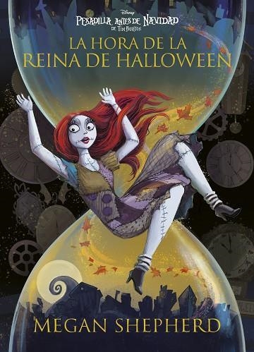 PESADILLA ANTES DE NAVIDAD. LA HORA DE LA REINA DE HALLOWEEN | 9791387526689 | SHEPHERD, MEGAN | Llibreria La Gralla | Llibreria online de Granollers