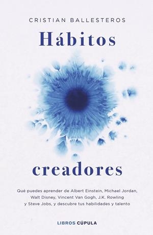 HÁBITOS CREADORES | 9788448045210 | BALLESTEROS, CRISTIAN | Llibreria La Gralla | Llibreria online de Granollers