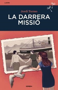 DARRERA MISSIÓ, LA | 9788410198302 | TORMO, JORDI | Llibreria La Gralla | Llibreria online de Granollers