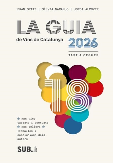 GUIA DE VINS DE CATALUNYA 2026, LA | 9788494929380 | ALCOVER, JORDI ;  NARANJO, SILV | Llibreria La Gralla | Llibreria online de Granollers