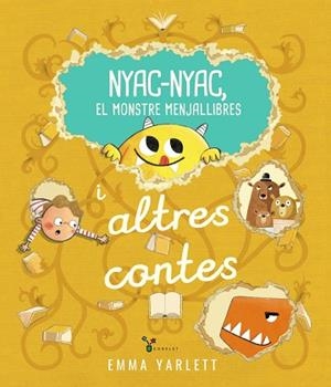 NYAC-NYAC, EL MONSTRE MENJALLIBRES I ALTRES CONTES | 9788413494715 | YARLETT, EMMA | Llibreria La Gralla | Llibreria online de Granollers