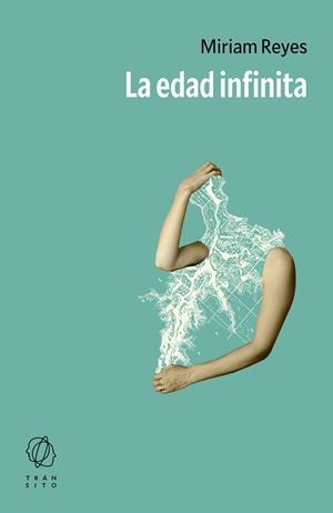 EDAD INFINITA, LA | 9791399017106 | REYES, MIRIAM | Llibreria La Gralla | Librería online de Granollers