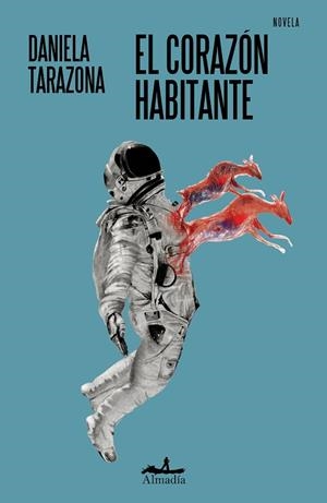 CORAZÓN HABITANTE, EL | 9788412957174 | TARAZONA, DANIELA | Llibreria La Gralla | Librería online de Granollers