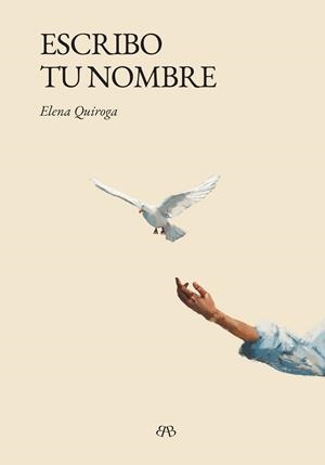 ESCRIBO TU NOMBRE | 9788412595772 | QUIROGA, ELENA | Llibreria La Gralla | Librería online de Granollers