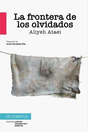 FRONTERA DE LOS OLVIDADOS, LA | 9788410182240 | ATAEI, ALIYEH | Llibreria La Gralla | Librería online de Granollers