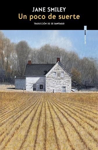 UN POCO DE SUERTE | 9788410249509 | SMILEY, JANE | Llibreria La Gralla | Librería online de Granollers