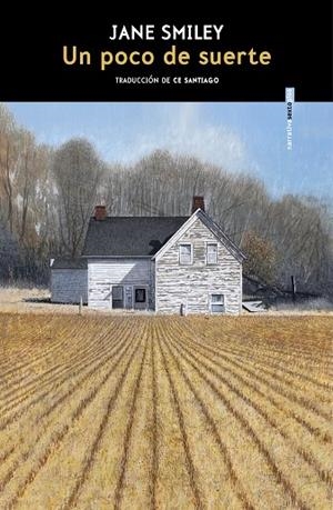 UN POCO DE SUERTE | 9788410249509 | SMILEY, JANE | Llibreria La Gralla | Llibreria online de Granollers