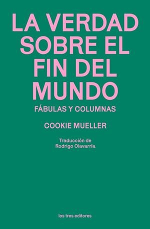 VERDAD SOBRE EL FIN DEL MUNDO, LA | 9791399050882 | MUELLER, COOKIE | Llibreria La Gralla | Llibreria online de Granollers