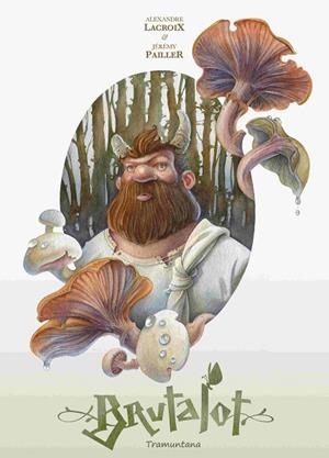 BRUTALOT | 9788419829597 | LACROIX, ALEXANDRE | Llibreria La Gralla | Llibreria online de Granollers