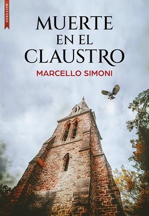 MUERTE EN EL CLAUSTRO | 9788419386861 | SIMONI, MARCELLO | Llibreria La Gralla | Llibreria online de Granollers