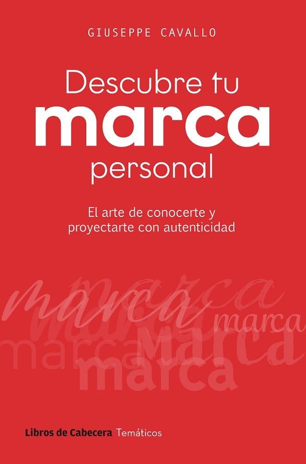 DESCUBRE TU MARCA PERSONAL | 9791399055047 | CAVALLO, GIUSEPPE | Llibreria La Gralla | Librería online de Granollers