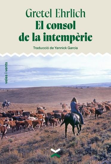 CONSOL DE LA INTEMPÈRIE, EL | 9788412992649 | EHRLICH, GRETEL | Llibreria La Gralla | Librería online de Granollers