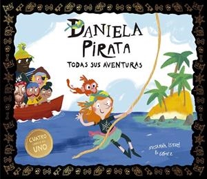 DANIELA PIRATA. TODAS SUS AVENTURAS | 9788410406698 | ISERN, SUSANNA | Llibreria La Gralla | Librería online de Granollers