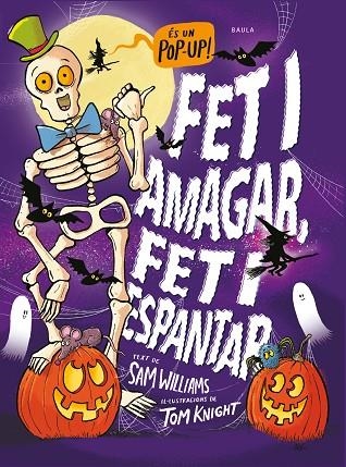 FET I AMAGAR, FET I ESPANTAR | 9788447953103 | WILLIAMS, SAM | Llibreria La Gralla | Llibreria online de Granollers