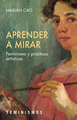 APRENDER A MIRAR | 9788437649412 | CAO, MARIÁN | Llibreria La Gralla | Llibreria online de Granollers
