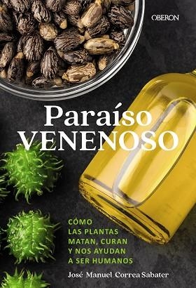 PARAÍSO VENENOSO | 9788441552432 | CORREA SABATER, JOSÉ MANUEL | Llibreria La Gralla | Llibreria online de Granollers
