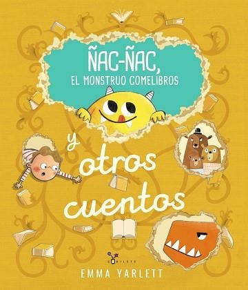 ÑAC-ÑAC, EL MONSTRUO COMELIBROS Y OTROS CUENTOS | 9788469644829 | YARLETT, EMMA | Llibreria La Gralla | Llibreria online de Granollers