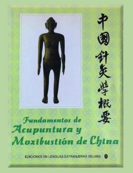 FUNDAMENTOS DE ACUPUNTURA Y MOXIBUSTION DE CHINA | 9788419294586 | INSTITUTO DE MTC, BEIJING | Llibreria La Gralla | Librería online de Granollers