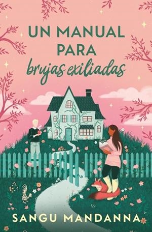 MANUAL PARA BRUJAS EXILIADAS, UN | 9788466680868 | MANDANNA, SANGU | Llibreria La Gralla | Llibreria online de Granollers