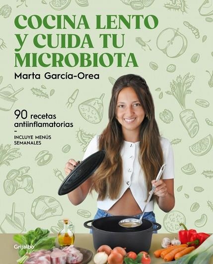 COCINA LENTO Y CUIDA TU MICROBIOTA | 9788425368660 | GARCÍA-OREA, MARTA | Llibreria La Gralla | Librería online de Granollers