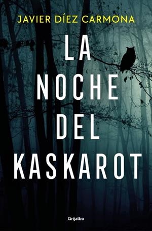 NOCHE DEL KASKAROT, LA | 9788425371516 | DÍEZ CARMONA, JAVIER | Llibreria La Gralla | Librería online de Granollers