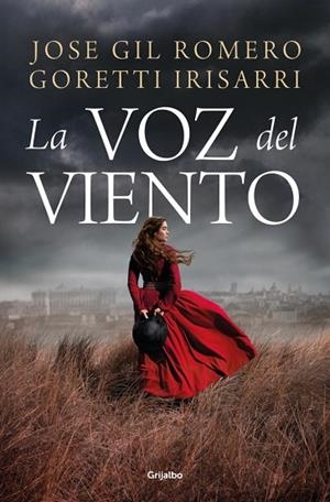 VOZ DEL VIENTO, LA | 9788425371554 | GIL ROMERO, JOSE ;  IRISARRI, GORETTI | Llibreria La Gralla | Llibreria online de Granollers