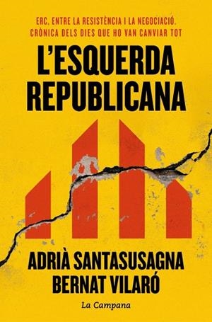 ESQUERDA REPUBLICANA, L' | 9788419836984 | SANTASUSAGNA, ADRIÀ ;  VILARÓ, BERNAT | Llibreria La Gralla | Librería online de Granollers