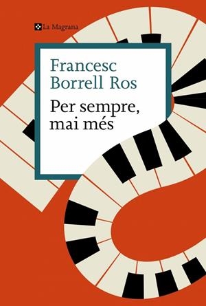 PER SEMPRE, MAI MÉS | 9788410009592 | BORRELL ROS, FRANCESC | Llibreria La Gralla | Llibreria online de Granollers