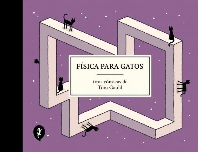 FÍSICA PARA GATOS | 9788419981097 | GAULD, TOM | Llibreria La Gralla | Llibreria online de Granollers