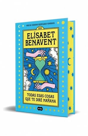 TODAS ESAS COSAS QUE TE DIRÉ MAÑANA (ED. ESPECIAL) | 9791387512873 | BENAVENT, ELÍSABET | Llibreria La Gralla | Librería online de Granollers